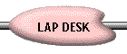 LAP DESK